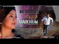 MAIKHUM || Manipuri Feature Films || Full Manipuri Films|| Part 3