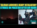 Afghanistan BOMBS Pakistan BREAKING: Military Posts CAPTURED, Soldiers Killed | Pak Vs Afghanistan