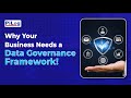 Why your Business Needs a Data Governance Framework! | PiLog Group #datagovernance #dataquality