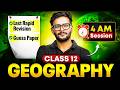 Class 12 Geography Last Revision 🔥 | Class 12 Geography Guess Paper 🎯| Must Watch Before Exam ‼️