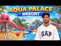 Aqua Palace Resort Virar📍| Best Resort Virar | Full Masti vlog🔥🌊