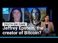 Doctored emails online claim Epstein invented Bitcoin • FRANCE 24 English