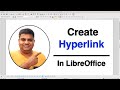 How to Hyperlink in LibreOffice Writer