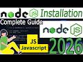 How to Install NodeJS on Windows 10/11 [ 2026 Update ] Node JS and JavaScript Programming Tutorial