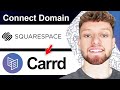 How To Connect Squarespace Domain To Carrd.co Website (Step By Step)
