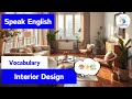 🎨【Interior Design】Key Phrases \u0026 Vocabulary for Styling Your Space ✨🏡 (Vocabulary)