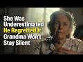 She Was Underestimated… He Regretted It | Grandma Won’t Stay Silent (True Story)