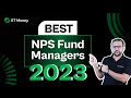 NPS Fund Managers with the Highest Returns | Best NPS Managers 2023