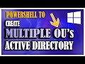 Powershell Script to Create Multiple Active Directory OU Structure