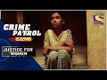 Crime Patrol Satark | Trafficking | Justice For Women | Full Episode