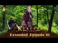 Kurulus Osman Urdu | Extended Episodes | Season 6 - Episode 61