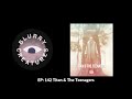 EP: 142 Titan \u0026 The Teenagers - Blurry Creatures