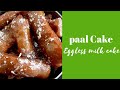 super soft \u0026 juicy paal cake recipe - eggless recipe | Kerala Malabar special milk cake#subscribe