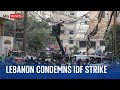 Lebanon condemns Israeli airstrike which killed Hezbollah chief of staff