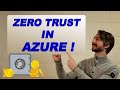 Zero Trust Architecture in Azure