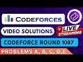 Codeforces Round 1087 | Video Solution - (A to E) By Dhruvin | Codehurdle