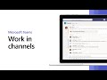 How to work in channels in Microsoft Teams