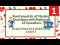 Fundamentals of Nursing NCLEX Review Nursing Questions and Answers 25 NCLEX Prep Questions Test 1