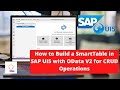 How to Build a SmartTable in SAP UI5 with OData V2 for CRUD Operations