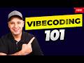 Vibe Coding Explained for Beginners - Build Apps with AI