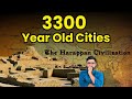 हड़प्पा के 6 सबसे विकसित शहर कौन से हैं? | 6 Most Developed Cities of Harappan Civilisation