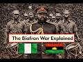 An Honest Explanation of the Nigerian Civil War | The Biafran Story