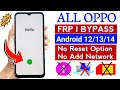 All OPPO FRP BYPASS | Android 12/13/14 | New Method | Oppo Mobile Google Account Bypass Without Pc