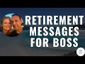 Top 11 Best Retirement Messages for Boss