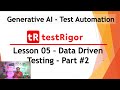 Generative AI Test Tool testRigor - Lesson 05 | Data Driven Testing - Part #2 | CSV \u0026 Excel Files