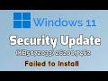 How to fix 2025-12 Security Update (KB5072033) 26200.7462 Failed to Install On Windows 11