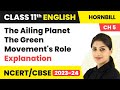 Class 11 English Chapter 5 | The Ailing Planet: The Green Movement's Role - Explanation