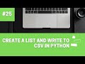 How to Create List and Write to CSV in Python