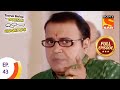 Taarak Mehta Ka Ooltah Chashmah - तारक मेहता का उल्टा चशमाह - Episode 43 - Full Episode