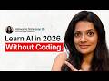 How I'd Break Into AI in 2026 (If I Had No Technical Background) | Ex-Google Engineer