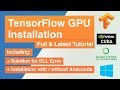 TensorFlow GPU Full \u0026 Latest Installation Tutorial + (DLL Error Solution \u0026 Installation on Anaconda)