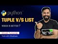 Tuple vs List which is Better // Python DSA EP-05