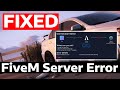 How To Fix FiveM Can't Connect to Server Error in Windows