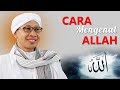 Cara Mengenal Allah - Hikmah Buya Yahya