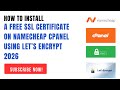 How to Install a Free SSL Certificate on Namecheap cPanel Using Let’s Encrypt 2026