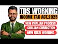 New TDS practical working as per Income Tax Act, 2025