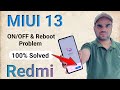 automatic On/Off \u0026 reboot problem Redmi mobile 2022 | automatic switch off in miui 13