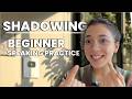 Shadowing English Speaking Practice - for Beginners