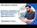 Part-1: Inventory valuation in Microsoft Dynamics 365 Finance and Operations