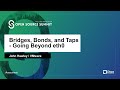 Bridges, Bonds, and Taps - Going Beyond eth0 - John Hawley, VMware