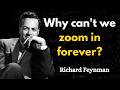 Feynman Explains the Planck Limit: Why Can’t We Zoom In Forever?