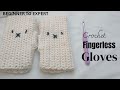 Easy Crochet Fingerless Gloves Tutorial | Beginner to Expert Step by Step