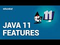 Java 11 Features | What's new in Java 11? | Is Java 11 paid? | Java Online Training | Edureka