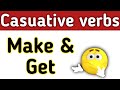 Make and get causative verbs in English | English grammar | Sunshine English