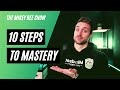 How to Master Anything: 10 Steps to Mastery