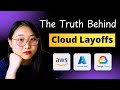 Cloud Layoffs Explained: Who's Safe and Who's Not